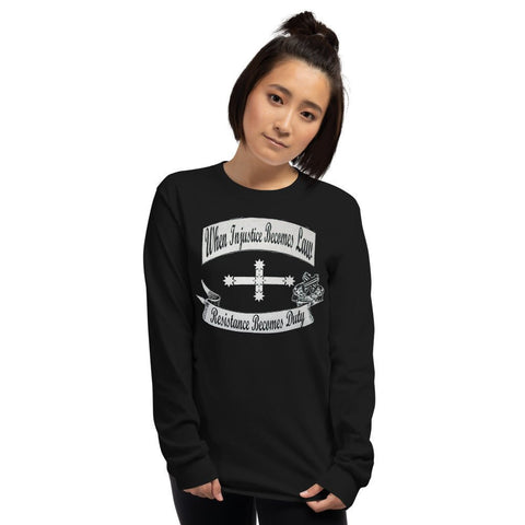 Injustice Becomes Law - Ladies Long Sleeve Shirt