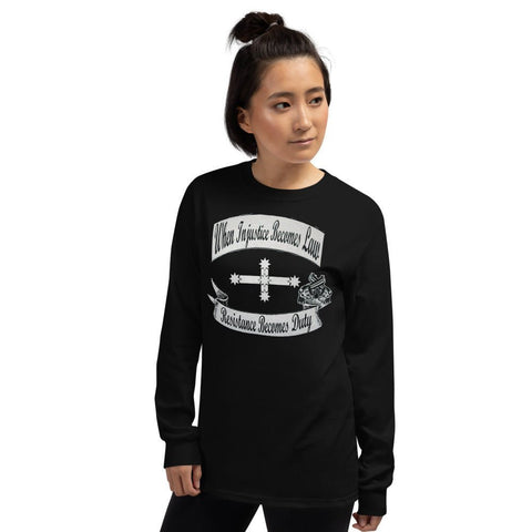 Injustice Becomes Law - Ladies Long Sleeve Shirt