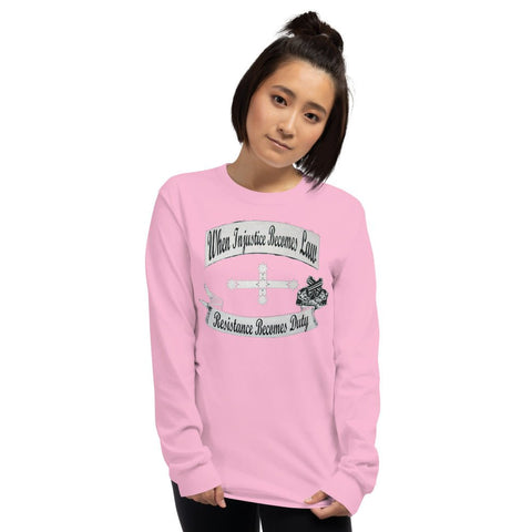 Injustice Becomes Law - Ladies Long Sleeve Shirt