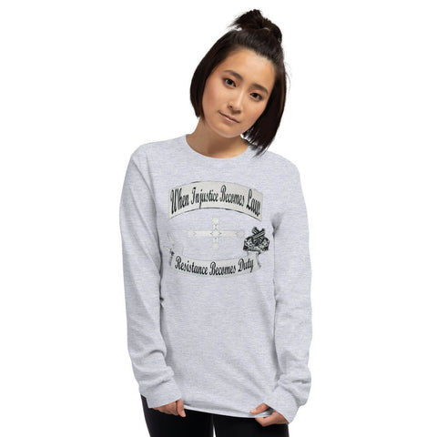 Injustice Becomes Law - Ladies Long Sleeve Shirt