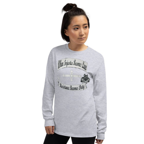 Injustice Becomes Law - Ladies Long Sleeve Shirt
