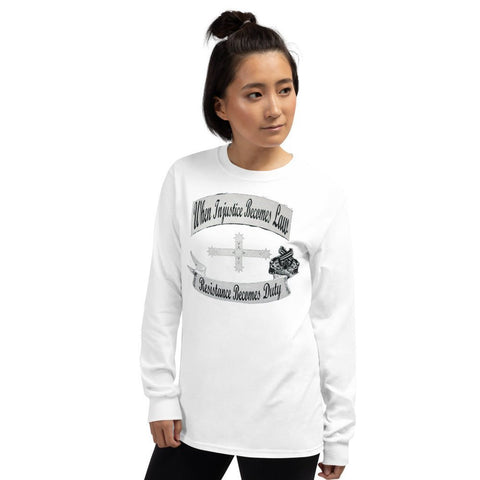 Injustice Becomes Law - Ladies Long Sleeve Shirt