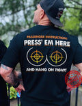 Press em here - Funny Biker T-Shirt